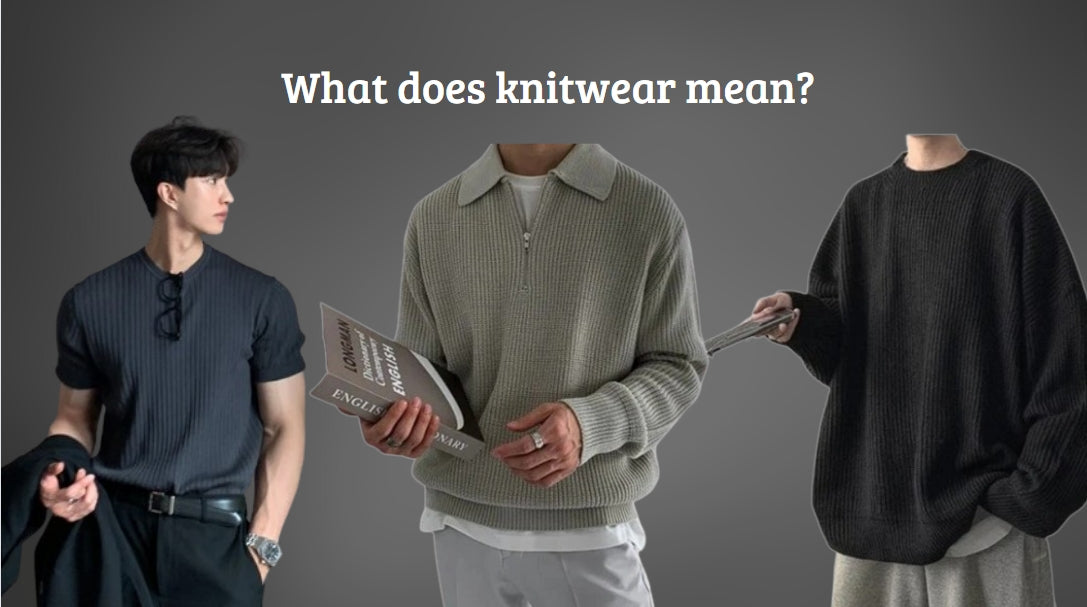 What does knitwear mean?